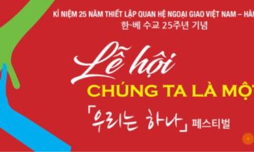 Lễ hội Việt Nam- Hàn Quốc “Chúng ta là một- We Are Together”